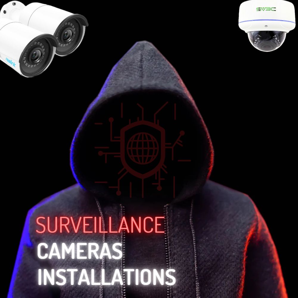 SURVEILLANCE CAMERAS INSTALLATION/IT